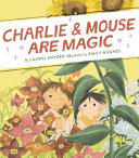 Image for "Charlie and Mouse Are Magic"