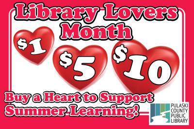 Library Lovers Month - Buy a Heart to Support Summer Learning!
