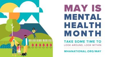 illustration of people in nature next to text "May Is Mental Health Month"
