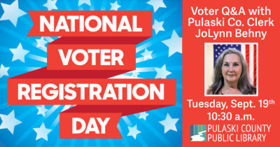 Banner stating "National Voter Registration Day" - with "Voter Q&A" and photo of Pulaski County Clerk JoLynn Behny
