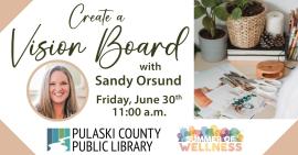 Create a Vision Board with Sandy Orsund