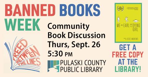 Banned Books Week logo with date and time of event and book cover for "Me and Earl and the Dying Girl"