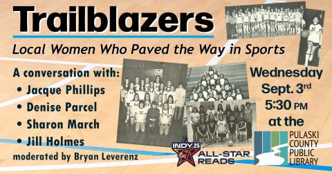 collage of photos from Winamac yearbooks from the early 1970s, showing the featured athletes (Sharon Linback March, Coach Jill Thornton Holmes, Jacque Phillips, and Denise Parcel) and their teams, including the 1974 basketball team with the first girl's sports trophy in school history