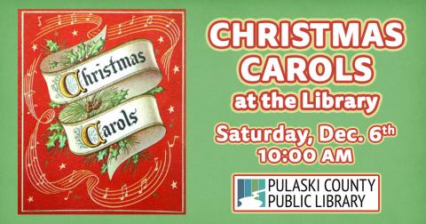 "Christmas Carols" written on a flowing ribbon surrounding holly, fir branches, and music notes, alongside text "Christmas Carols at the Library, Saturday, Dec. 6th, 10:00 a.m." and the PCPL logo