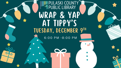 illustration of Christmas lights, Christmas tree, wrapped presents, snowman, with PCPLF logo and text: "Wrap & Yap at Tippy’s, Tuesday, December 9th, 6:00–8:00 p.m."