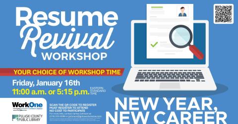 illustration of a resume with a manifying glass over it seemingly examining the text, hovering above a laptop, with with WorkOne and PCPL logos, with title: "Resume Revival Workshop: New Year, New Career", and other text, with relevant text duplicated in the body of the event description