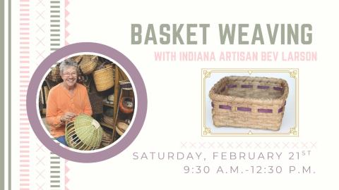 Bev Larson, and older woman holding a partially woven basket, and an image of a square napkin basket made of woven strands with a horizontal maroon stripe