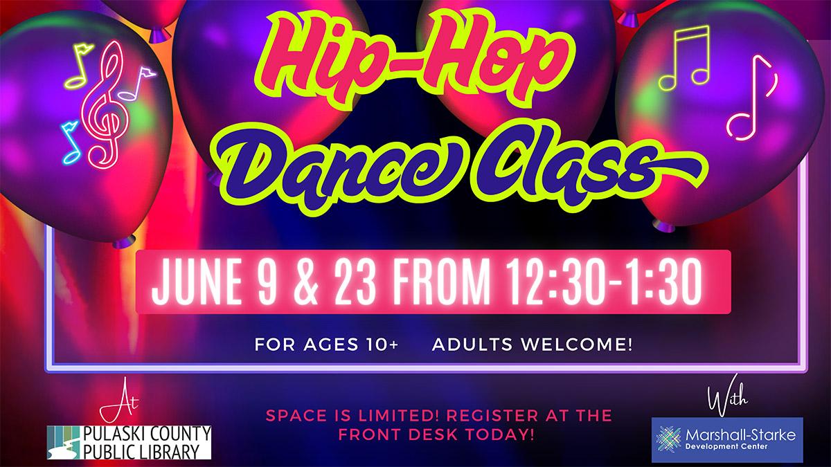 text: "Hip-Hop Dance Class," with date and time of event, on background of balloons and music notes