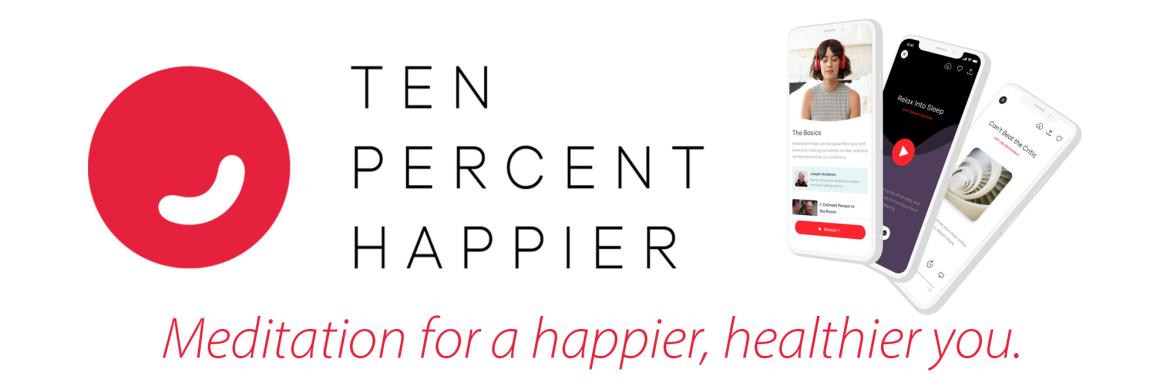 Ten Percent Happier – Meditation for a Happier, Healthier You